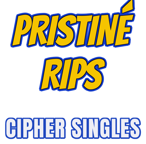 Pristiné Rips — Cipher Singles